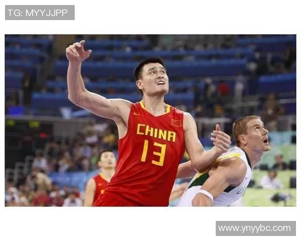 姚明领衔中国男篮对阵伊朗队的精彩较量与历史回顾 姚明领衔中国男篮对阵伊朗队的精彩较量与历史回顾